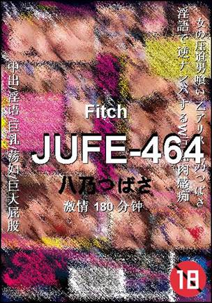 JUFE-464
